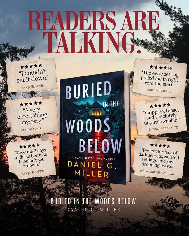 Six five-star reader reviews surrounding Buried in the Woods Below by Daniel G. Miller against a forest background
