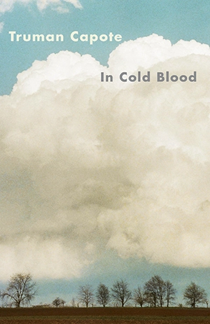 In Cold Blood by Truman Capote